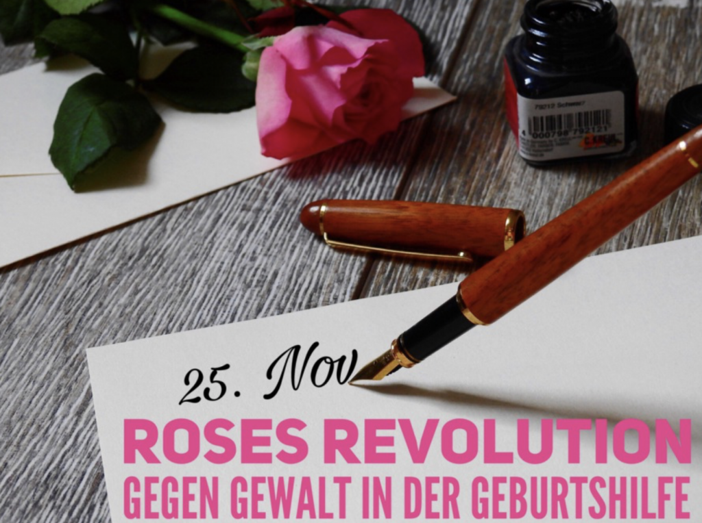 Gewalt in der Geburtshilfe: Warum der  Roses Revolution Day so wichtig ist