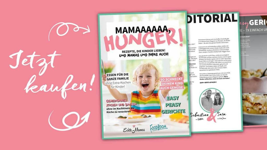 Das erste Kochmagazin von Echte Mamas und Foodboom