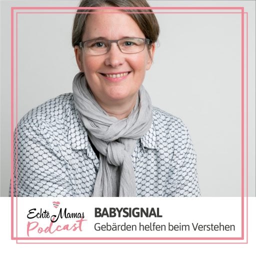 Babysignale: Die neue Podcast-Folge von Echte Mamas mit Wiebke Gericke