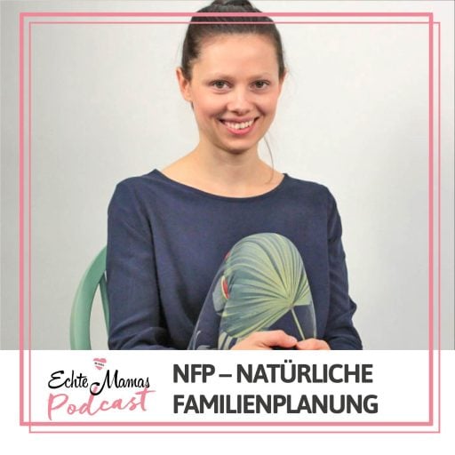 Echte Mamas interviewt Maggie von wearetheladies.de über NFP.