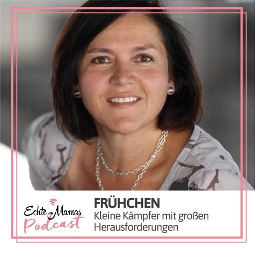 Echte Mamas Podcast Frühchen - Experteninterview