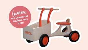 Unterwegs sein wie die Großen - Gewinne hier ein Lastenrad-Laufrad von Babboe! Foto: Echte Mamas/Babboe