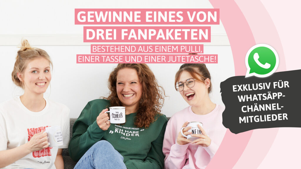 Gewinne eines von drei Fan-Paketen von Echte Mamas! Nur für WhatsApp-Chännel-Mitglieder!