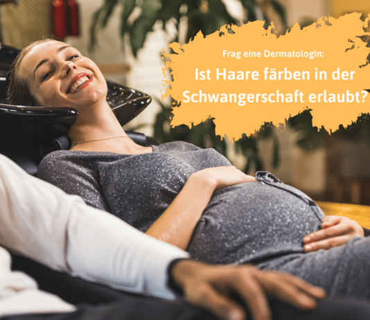 Werdende Mamas wollen auch Haare färben - ist das gesundheitlich vertretbar? Wir haben eine Dermatologin befragt.