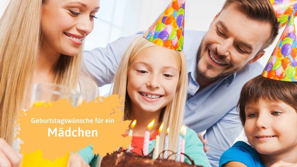 Geburtstagswünsche für Mädchen: Liebevolle Worte & süße Ideen