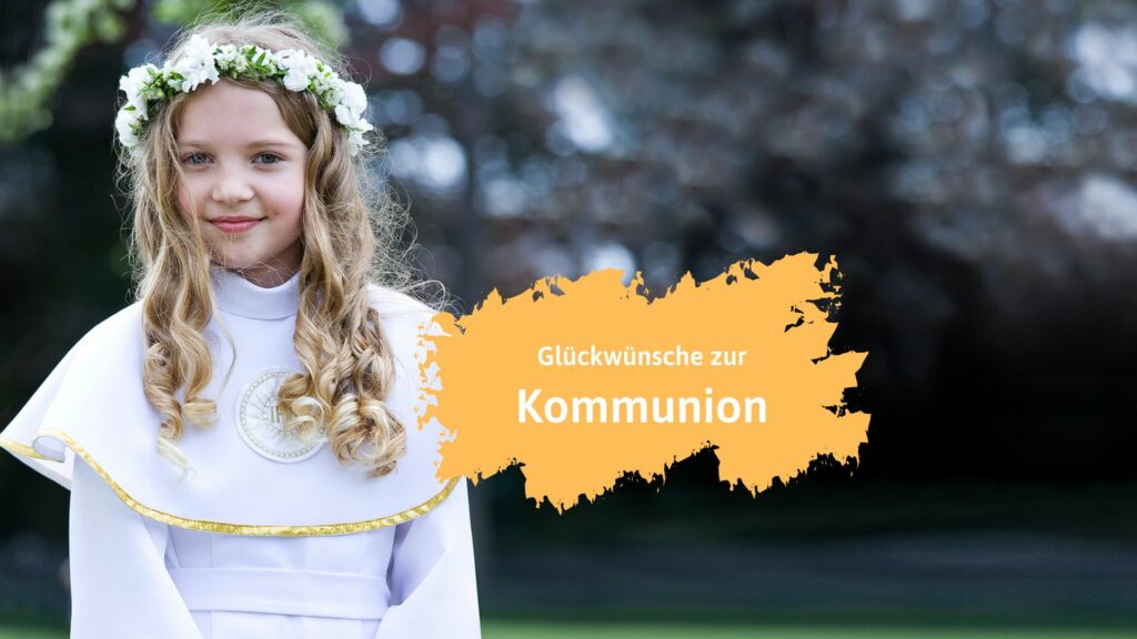 Kindgerechte Glückwünsche zur Kommunion verschicken