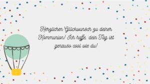 Herzlichen Glückwunsch zu deiner Erstkommunion...