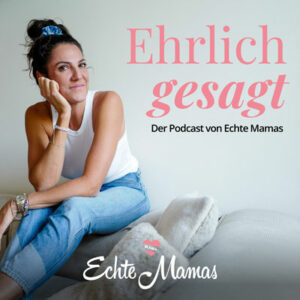 Echte Mamas Podcast mit Christina Doliwa